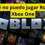 Por qué no puedo jugar Roblox en Xbox One