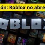 Solución: Roblox no abre en PC