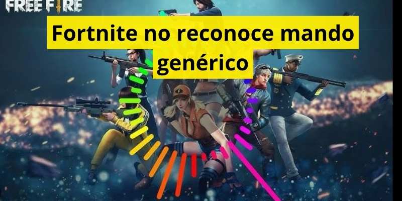 Fortnite no reconoce mando genérico