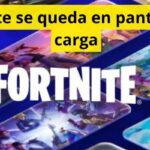 Fortnite se queda en pantalla de carga