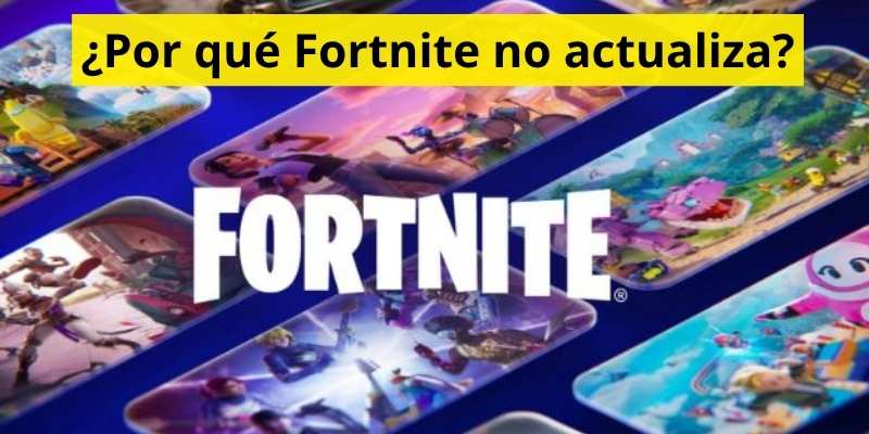 ¿Por qué Fortnite no actualiza?