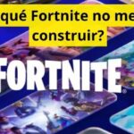 ¿Por qué Fortnite no me deja construir?