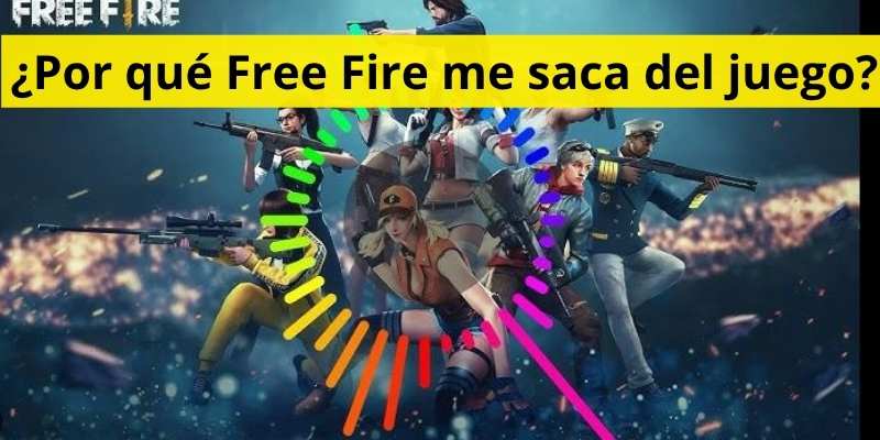 ¿Por qué Free Fire me saca del juego?